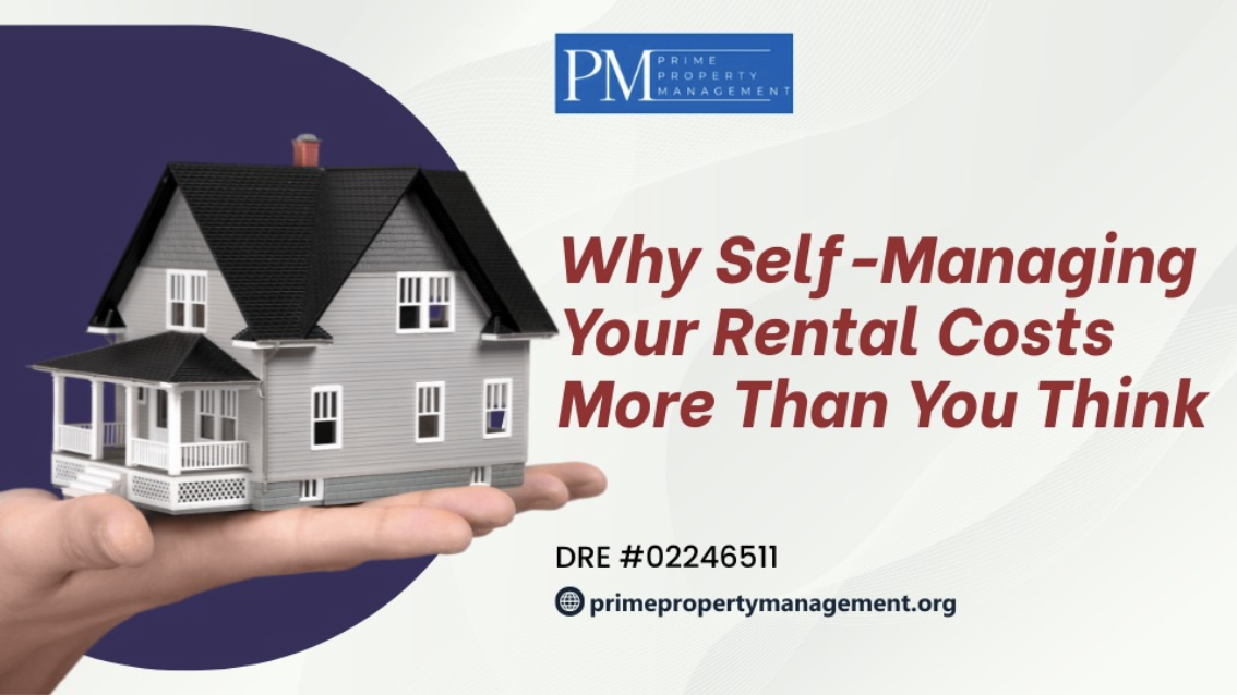 Myth vs. Reality: Why Self-Managing Your Rental Costs More—And How Prime Property Management Saves You Money
